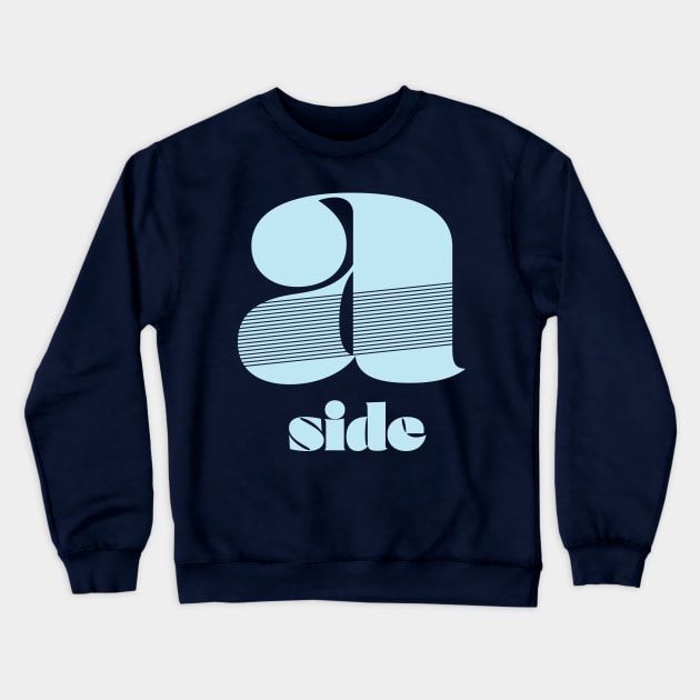 The A-side Crewneck Sweatshirt by modernistdesign